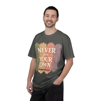 Golden Promises — Never on Your Own Garment-Dyed Tee