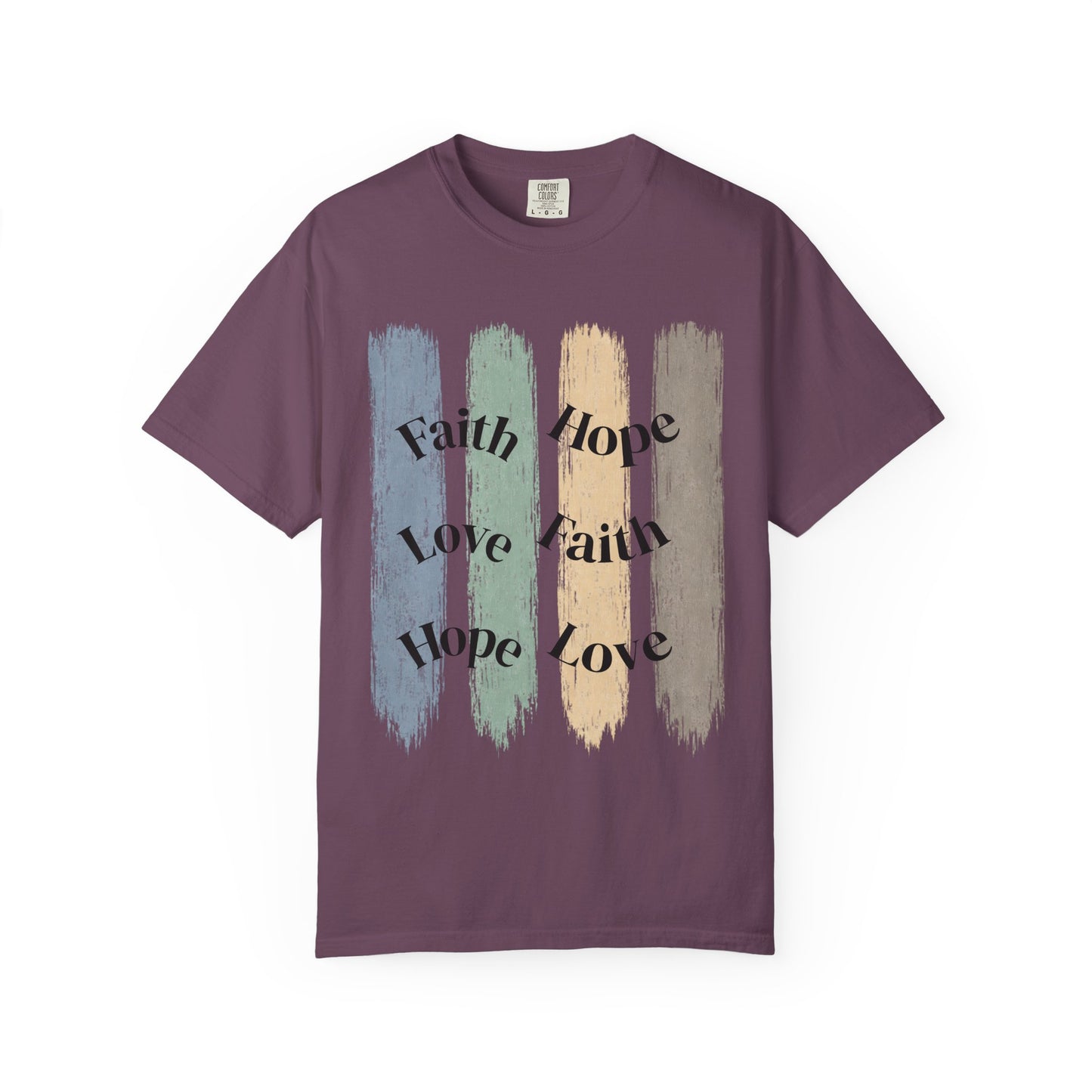 Golden Promises — Faith, Hope, Love Garment-Dyed Tee