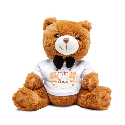 Brown Plush Teddy Bear with Bow Tie — "Made for Cuddles and Love" T-Shirt Gift