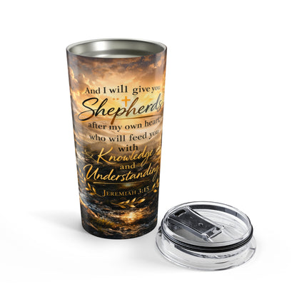 20oz Scripture Tumbler – "Shepherds" Jeremiah 3:15 Travel Mug