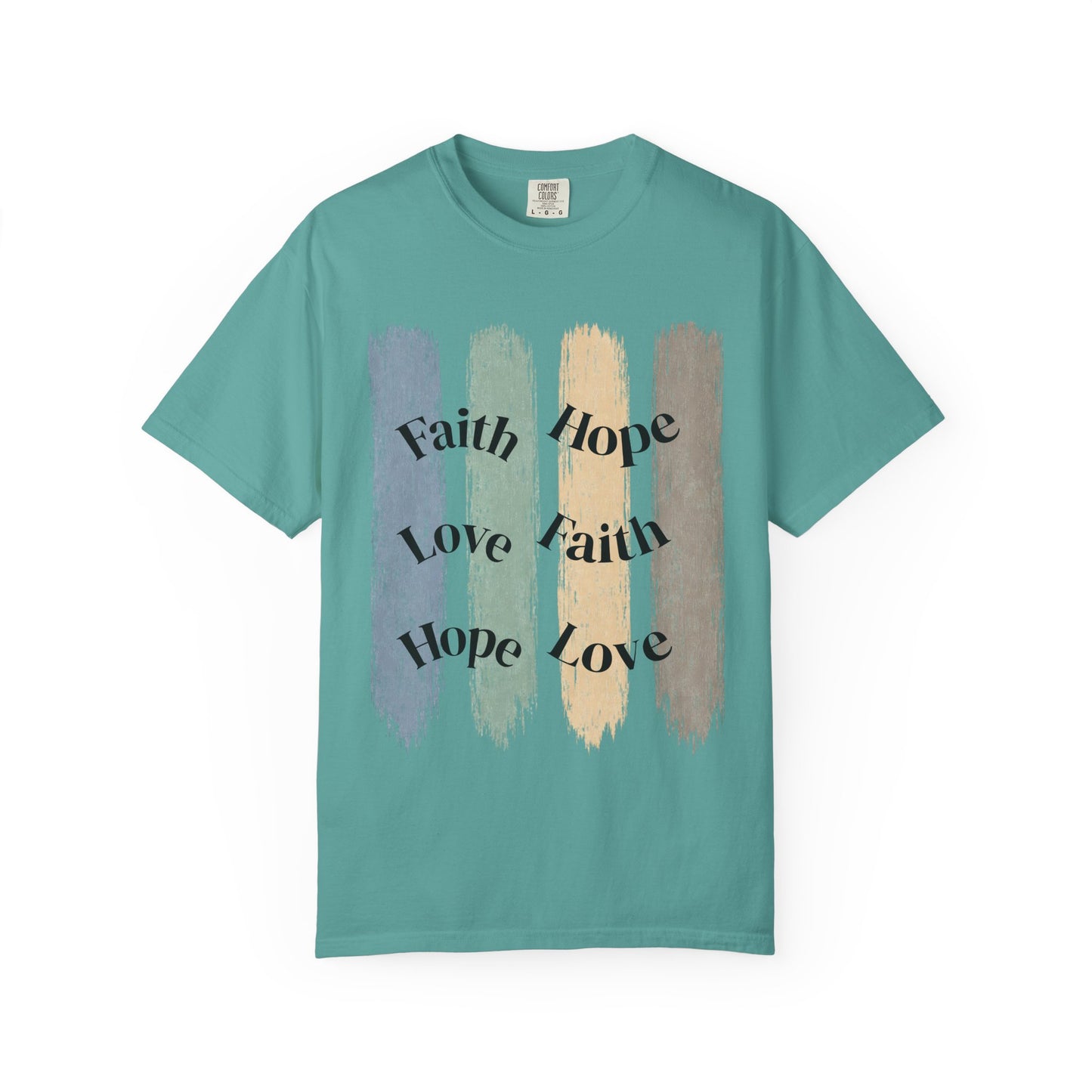 Golden Promises — Faith, Hope, Love Garment-Dyed Tee